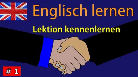 kennenlernen englisch|kennen lernen deutsch.